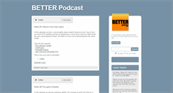 Desktop Screenshot of betterpodcast.com