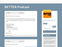 Tablet Screenshot of betterpodcast.com